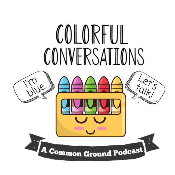 Colorful Conversations Podcast